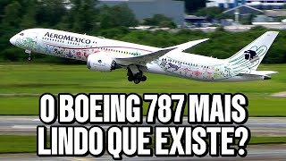 GRAVANDO O ATLAS 747, FOMOS SURPREENDIDOS POR UM 787-9 DA AEROMÉXICO COM PINTURA SURREAL!