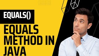 equals() Method in java | equals() Method of string class in java | equals java | java equals method
