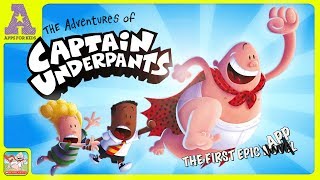 Get ready for all the thrills and spills in The Adventures of Captain Underpants