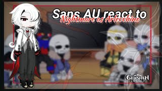 Sans AU react to Nightmare as Arlecchino • [Undertale AU x Genshin Impact] • No ships