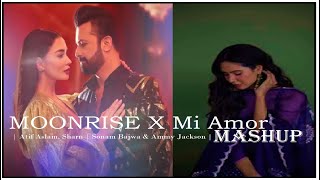 MOONRISE X Mi Amor - Mashup | Atif Aslam, Sharn | Sonam Bajwa & Ammy Jackson | Punjabi Mashup