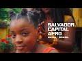 Salvador Capital Afro