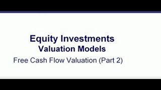 CFA EXAMl Topic Review 35 Free Cash Flow Valuation 2 of 2