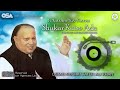 is karam ka karon shukar kaise ada ustad nusrat fateh ali khan official version osa islamic