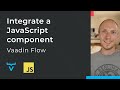 How to create a Vaadin Java API for a JavaScript component