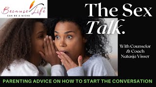 #LetsTalkAboutSex | Parenting Advice on Starting the Conversation