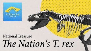 National Treasure: The Fearsome Science Behind the T. rex, the King of the Dinosaurs