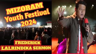 Frederick Lalrindika Sermon | Malin Ka awm Lo Vang | Mizoram Youth Festival 2024 | Mizo Sermon |