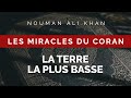 Nouman Ali Khan - LA TERRE LA PLUS BASSE