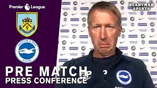 Graham Potter - Burnley v Brighton - FULL Pre-Match Press Conference