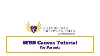 SFSD Canvas Tutorial - For Parents