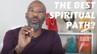The BEST Spiritual Path & How to Know if You're on it