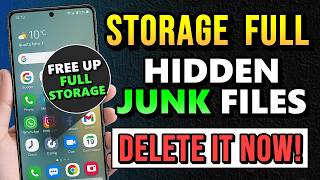 ANDROID STORAGE FULL? DELETE THESE HIDDEN JUNK FILES NOW!