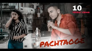 Arijit Singh : Pachtaoge | Sad Love Story | new Hindi song 2019 | sad songs | T - Series | new song