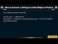 How to Convert a String to a Date Object in Python