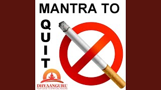 Mantra to Quit: Dhyaanguru Your Guide to Spiritual Healing