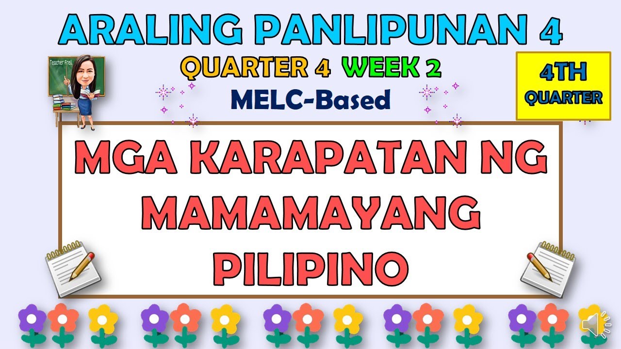 ARALING PANLIPUNAN 4 || QUARTER 4 WEEK 2 | MGA KARAPATAN NG MAMAMAYANG ...