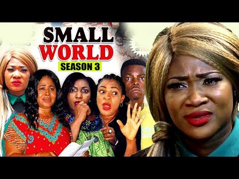 Movie : Small World Season 3 - Mercy Johnson 2018 Latest Nigerian Nollywood Movie Full HD