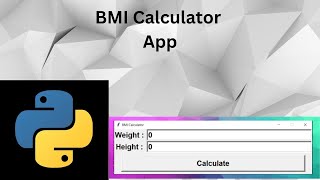 Creating BMI Calculator with Python