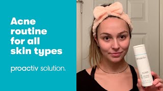 What acne skincare routine is right for me? | proactiv