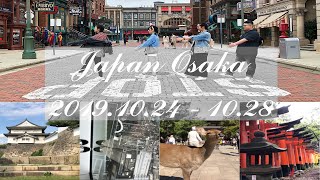 20191024 - 1028 日本大阪京都奈良 Vlog /// Osaka Kyoto Nara Japan