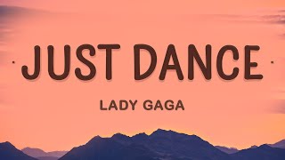 Lady Gaga - Just Dance (Lyrics)