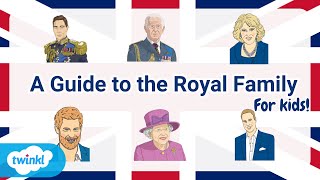A Kids’ Guide to the Royal Family