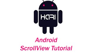 Android Hari : Scrollview Android Tutorial