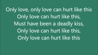Only Love Can Hurt Like This ~ Paloma Faith ~ Lyrics