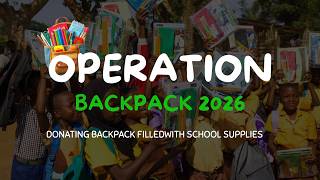 Operation Backpack 2026 Is Officially Launched | Help Us Pack 15,000 Backpacks 🎒