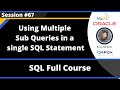 SQL - Part 67 - Using Multiple Sub Queries in a single SQL statement