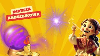 Impreza andrzejkowa - Magiczne Piosenki (Piosenka na Andrzejki)