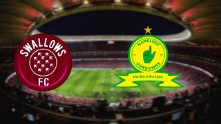 Moroka Swallows FC VS Mamelodi Sundowns Live  Match| South Africa Premier Soccer League 2024