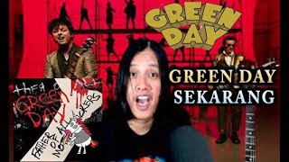 Green Day jaman dulu Bukanlah green day sekarang