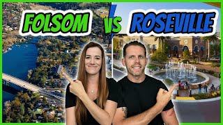 Living in Sacramento California | Which is Suburb is Better Folsom or Roseville?
