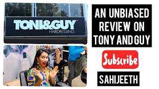 Tony and Guy Saloon Review | Cocanada | SahiJeeth