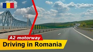 🔴 Romania • A2 Motorway Fetesti - Cernavoda - Constanta【Full HD】Autostrada A2 Bucuresti - Constanta