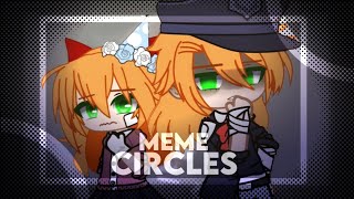 [FNAF] Circles MEME || FT. Elizabeth Afton || Swap AU || Gacha Club