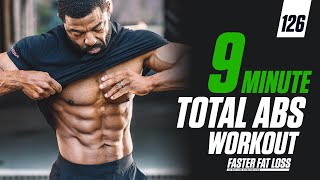 9 Minute Fat Burning Total Abs Workout | Faster Fat Loss™