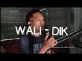 Dik - Wali cover