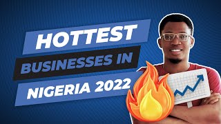 5 Most Profitable Business Ideas To Start In Nigeria In 2022 | Make N500,000 monthly