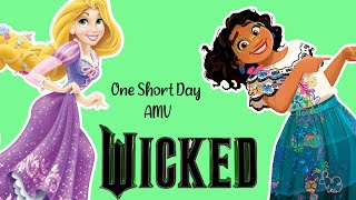 Wicked | Disney - One Short Day AMV