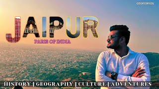 PINK CITY JAIPUR - DOCUMENTARY | EXCITING HISTORY | TRAVEL FORTS | EXPLORE CULTURE | TOURIST PLACES