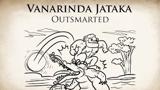 Outsmarted | Vanarinda Jataka | Animated Buddhist Stories