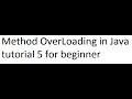 Method Overloading in Java Tutorial 5 for Beginner