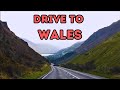 Drive from England to Wales with Me