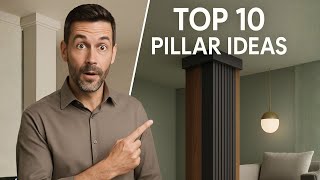 Top 10 Interior Pillar Design Ideas