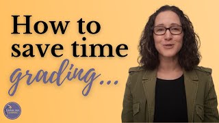 How to Save Time Grading Papers for Teachers