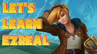 How To Play Ezreal: For Beginners | League of Legends Champion Guide