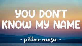 You Don't Know My Name - Alicia Keys (Lyrics) 🎵